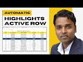 Click  करते ही Excel में पूरा Row Automatic Highlight होगा |