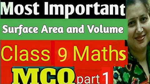 Most Important MCQ Class 9 Maths|Chapter-13 NCERT| Surface Areas and  Volumes  MCQs|CBSE/ICSE|Part-1