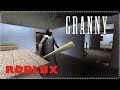 MULTIPLAYER GRANNY! - ROBLOX