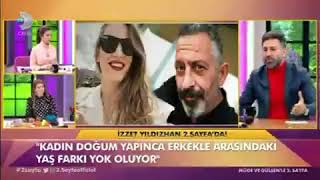 56 Yaşındaki İzzet Yıldızhan Ünlü Çiftlerin Yaş Farkları Çok Abartılıyor Bunları Aşın Artık Mesela