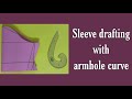 Sleeve drafting with armhole curve  siddiquas corner