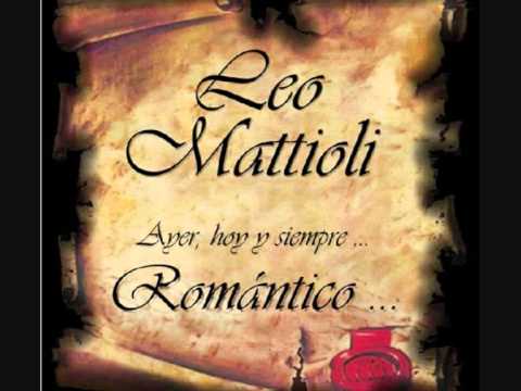 Leo Mattioli--Amor No Me Ignores