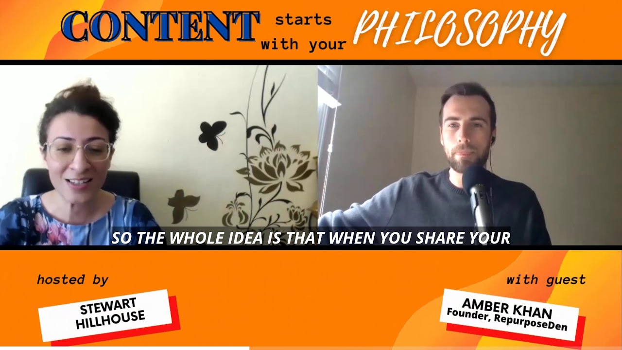 Content Starts With Your Philosophy - Amber Khan