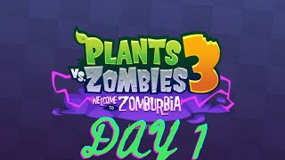 Plants vs Zombies 3 - Day 1 Completed | #gameplay #plants #zombies #plantsvszombies #popcapgames by Geopbyte Gaming 41 views 3 months ago 26 minutes