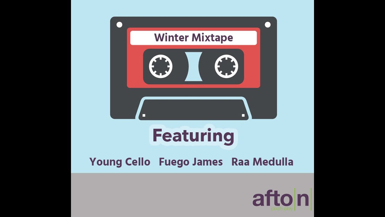 Afton Winter Mixtape Promo Release YouTube