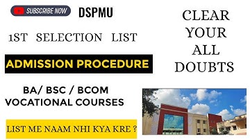 DSPMU SELECTION LIST UPDATE || DSPMU ADMISSION PROCEDURE AND LIST UPDATE