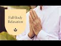 Full-Body Relaxation: A Guided Meditation