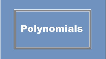 Basics of Polynomials (Simplifying Math)