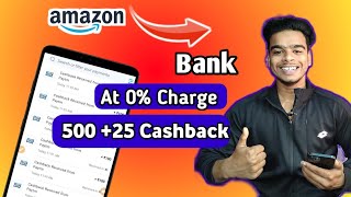 Dhamka Loot? Earn 525 Cashback Directly Bank Account  Amazon To Bank Transfer 0% Charge + cashback