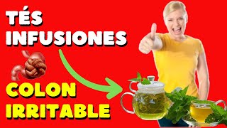 TÉS e INFUSIONES para COMBATIR el ESTREÑIMIENTO por COLON IRRITABLE