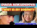 Диана Анкудинова Diana Ankudinova - Twist In My Sobriety | Mommy E Reacts
