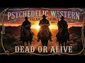 PSYCHEDELIC  WESTERN  -  Villain's Theme