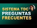 Preguntas Frecuentes Sobre el Sistema TDC