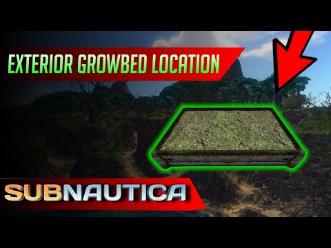 Where To Find Exterior Growbed Subnautica?
