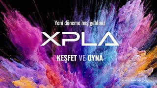 Xpla  Keşfet Ve Oyna | Projeye Genel Bakış