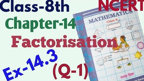 Class-8th/Ex-14.3 (Q-1)  Chapter-14 (Factorisation)