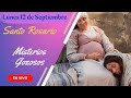 EN VIVO🔴 Santo Rosario Lunes 12 de Septiembre l Misterios Gozosos l