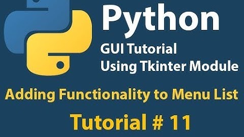 Python GUI: Adding Event to menu list Tutorial# 11