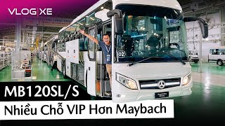 Trải nghiệm xe bus Mercedes-Benz MB120 - Nhiều chỗ VIP hơn Maybach | Vlog Xe