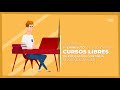 Cursos Libres - Educación Continua RUBVD