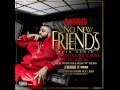 DJ Khaled — No New Friends (SFTB Remix) (Feat. Drake, Rick Ross & Lil Wayne) (Prod. By Boi-1da & 40)
