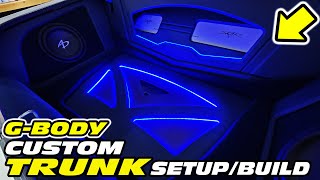 G-BODY CUSTOM TRUNK SET UP / BUILD AND FULL AUDIO  COMPLETE