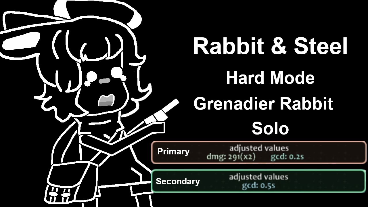 Grenadier Silly High Roll | Rabbit and Steel Hard Mode Solo