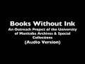 Books Without Ink Exhibit Video - Audio Only