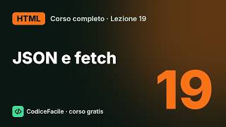 Corso HTML completo #19 – JSON e fetch: le ricette lette da un file