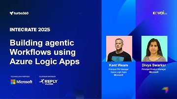 Building agentic workflows using Azure Logic Apps - INTEGRATE 2025