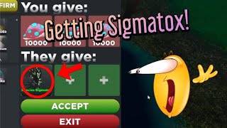 Getting Sigmatox! (Creatures of Sonaria)