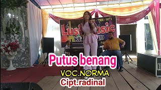 putus benang.voc.norma.cipt.radinal_Lusi music entertainment muaro bungo