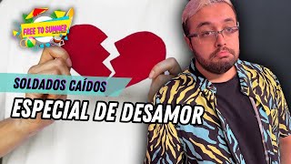 ¡HOY TENEMOS ESPECIAL DE DESAMOR Y SOLDADOS CAÍDOS EN FREE TO SUMMER! 💔