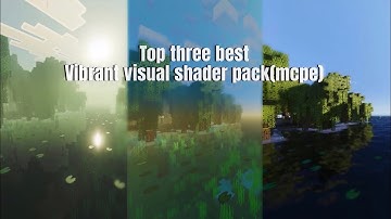 Best mcpe vibrant visual shaders