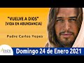 Evangelio De Hoy Domingo 24 Enero 2021 Marcos 1,14-20 l Padre Carlos Yepes