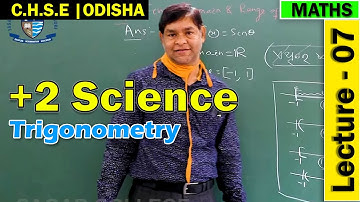 Mathematics | Trigonometry | Lecture 7 | Elements of Mathematics| +2 Science Online Class | CHSE