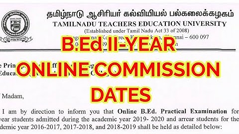 TNTEU B.Ed II-YEAR  ONLINE PRACTICAL(COMMISSION) EXAMINATION DATES ANNOUNCED