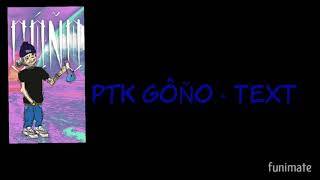 PTK GÔŇO - text