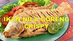 IKAN NILA GORENG CRISPY - Durasi: 3.18. 