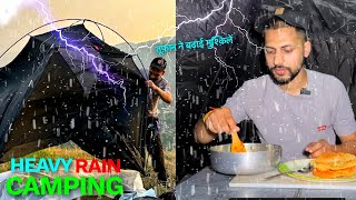 SOLO CAMPING IN HEAVY RAIN - ASMR - OVERNIGHT CAMPING IN RAIN AND THUNDERSTORM - CAMPING IN INDIA