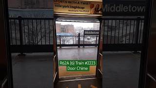 R62A (6) Train #2223 Door Chime