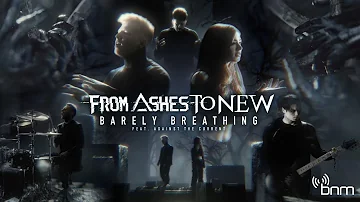 From Ashes To New ft. Chrissy from Against The Current - Barely Breathing (Official Music Video)