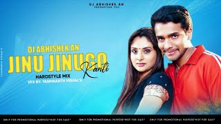 JINU JINUGO | KANTI | HARDSTYLE | DJ ABHISHEK AN | AN REBUILD