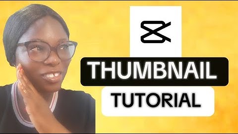 How to Create Eye-Catching YOUTUBE THUMBNAIL using CAPCUT.