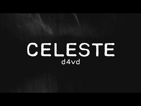 D4vd Celeste Lyrics