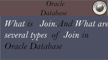 What is join and how to join two tables in oracle database of sql plus
