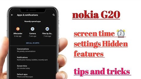 nokia G20 screen time ⏰ settings Hidden and tips and tricks