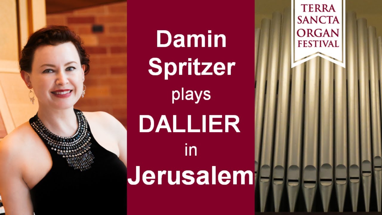 Henri Dallier, from “Cinq Invocations”, Terra Sancta Organ Festival, 2017, Jerusalem