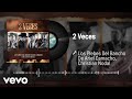 Los plebes del rancho de ariel camacho christian nodal  2 veces audio