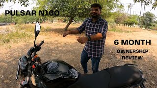 Pulsar N160 | 6 Month Ownership Review